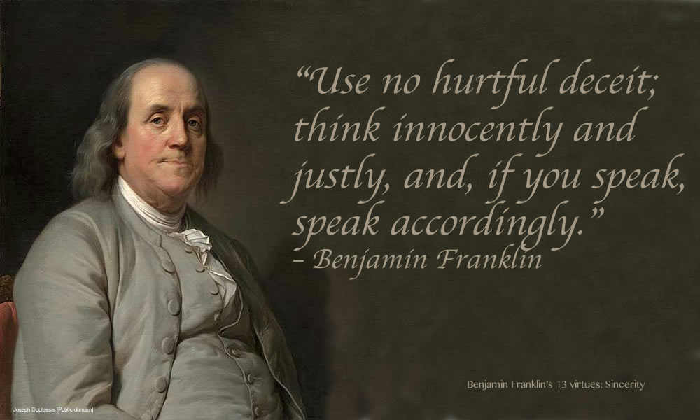 Benjamin Franklin's 13 Virtues Sincerity Wisdom In All Things